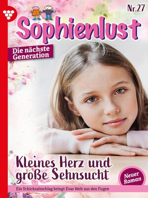cover image of Sophienlust--Die nächste Generation 27 – Familienroman